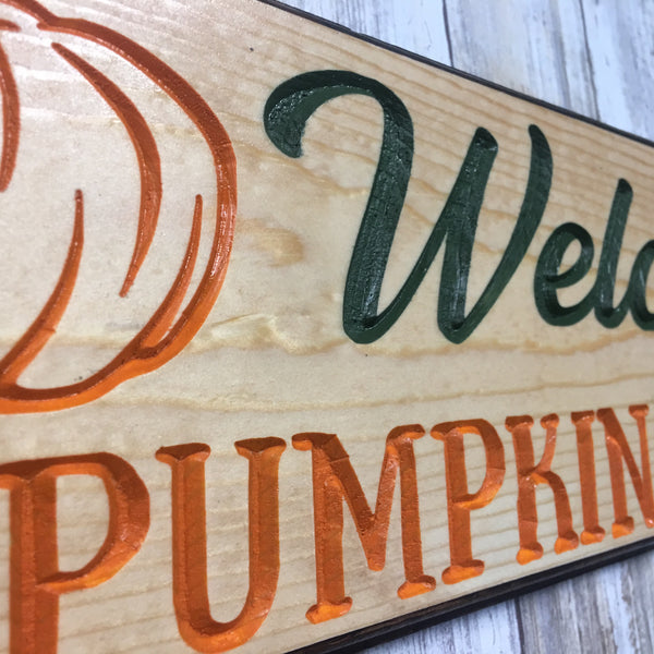 Welcome to the Pumpkin Patch - Fall Autumn Halloween Sign - Carved Pine Wood