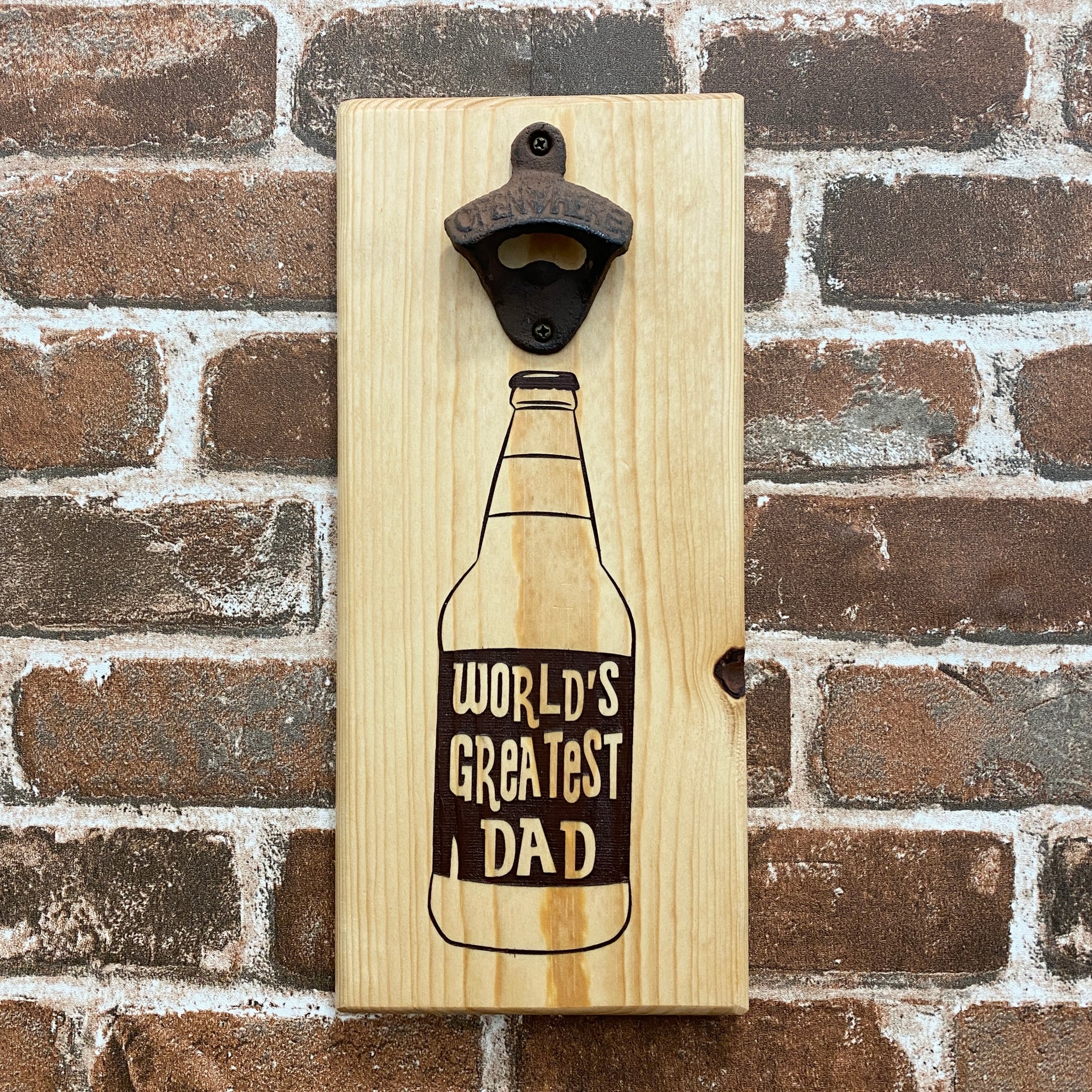 Worlds Greatest Dad Beer Bottle Cap Opener - Wall Mounted Carved Pine Wood