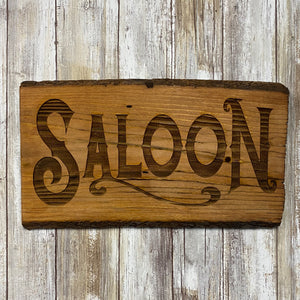 Rustic Saloon Sign - Live Edge Lodgepole Pine Wood Sign