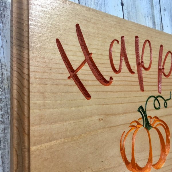 Happy Pumpkin Spice Season - Autumn Fall Sign - Carved Pine Wood