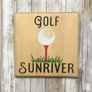 Golf Sunriver Sign - Carved Pine Wood