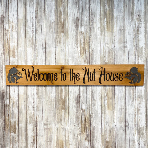 Welcome to the Nut House Squirrel Sign - Engraved Cedar Wood