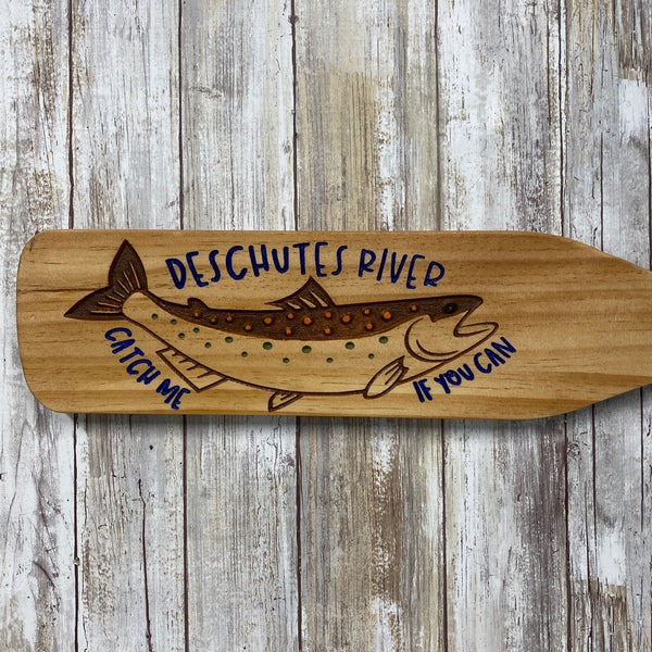 Catch Me If You Can Fish Deschutes River Paddle Oar Sign - Carved Pine Wood