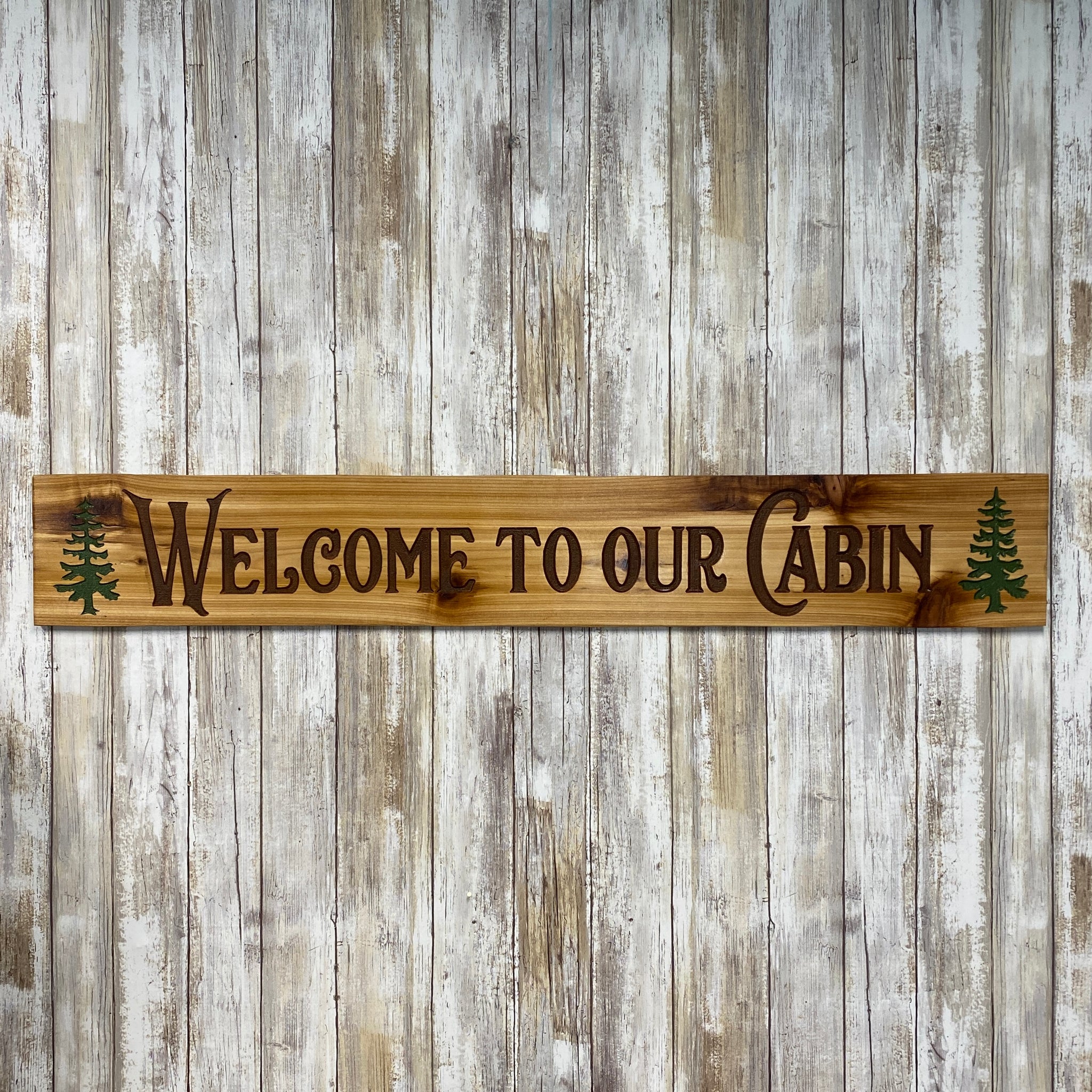 Welcome to Our Cabin with Pine Trees Sign - Engraved & Painted Cedar Wood