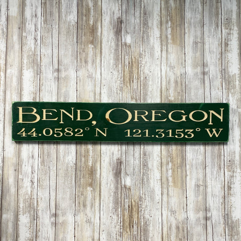 Horizontal Bend Oregon GPS Coordinates Sign - Personalize Custom - Carved Pine Wood