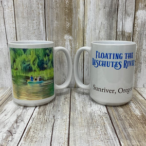 Floating the Deschutes River - Sunriver Oregon - 15oz Coffee Mug