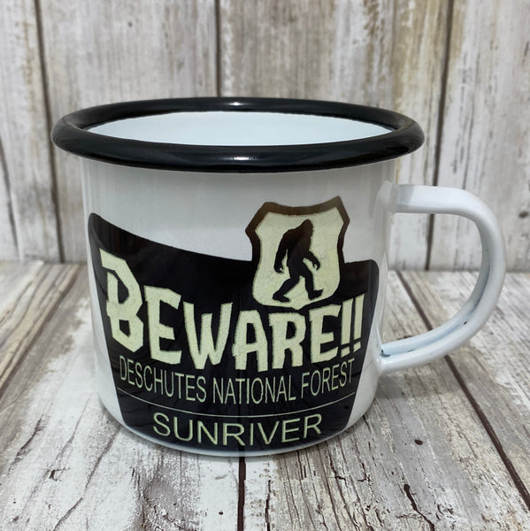 Beware Sasquatch  - Deschutes National Forest Sunriver Oregon - 12oz Metal Coffee Mug