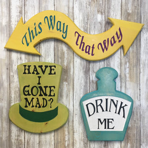 Alice in Wonderland Quote Signs 3 - Carved Pine Wood