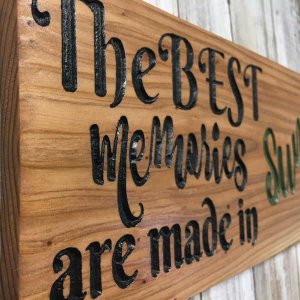 The Best Memories are Made in Sunriver Sign - Carved Cedar Wood