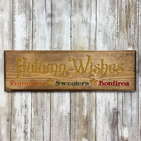 Autumn Wishes - Fall Sentiment Sign - Carved Pine Wood