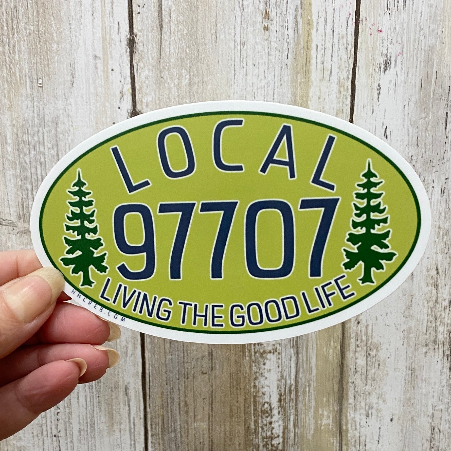 97707 Local - Living the Good Life Vinyl Sticker - Created by Vivian Houser