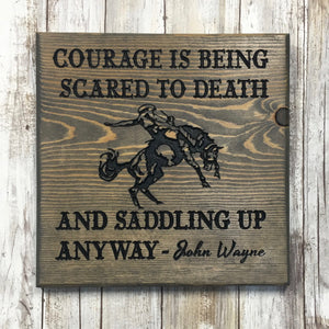 Cowboy Courage Sign - Carved Pine Wood