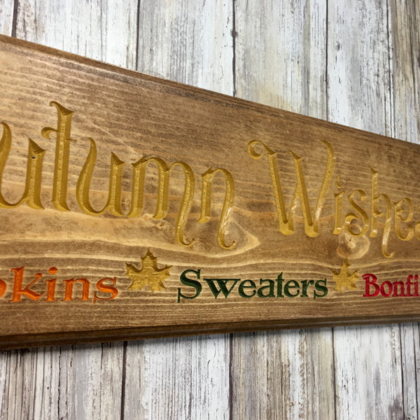Autumn Wishes - Fall Sentiment Sign - Carved Pine Wood