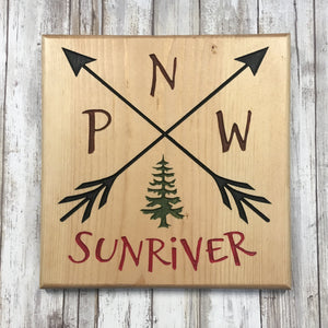 PNW Pacific North West Sunriver Sunriver Sign - Carved Pine Wood