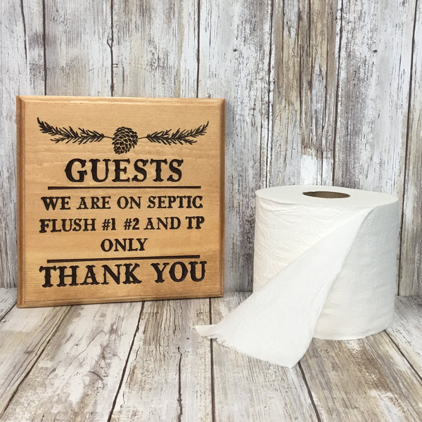 We Are On a Septic - Restroom Bathroom Plaque Signs - Carved Pine Wood