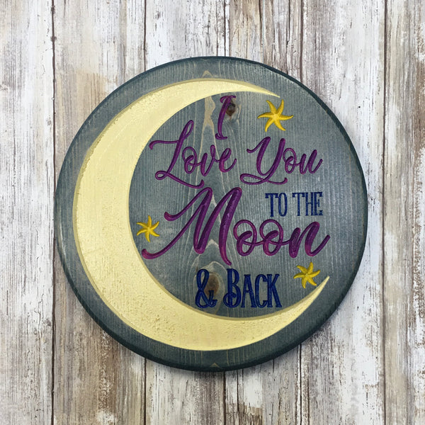 I Love You to the Moon and Back Sign - Carved Pine Wood