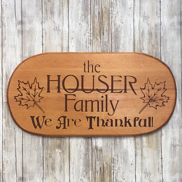 We Are Thankful - Personalized Family Name Sign - Carved Pine Wood