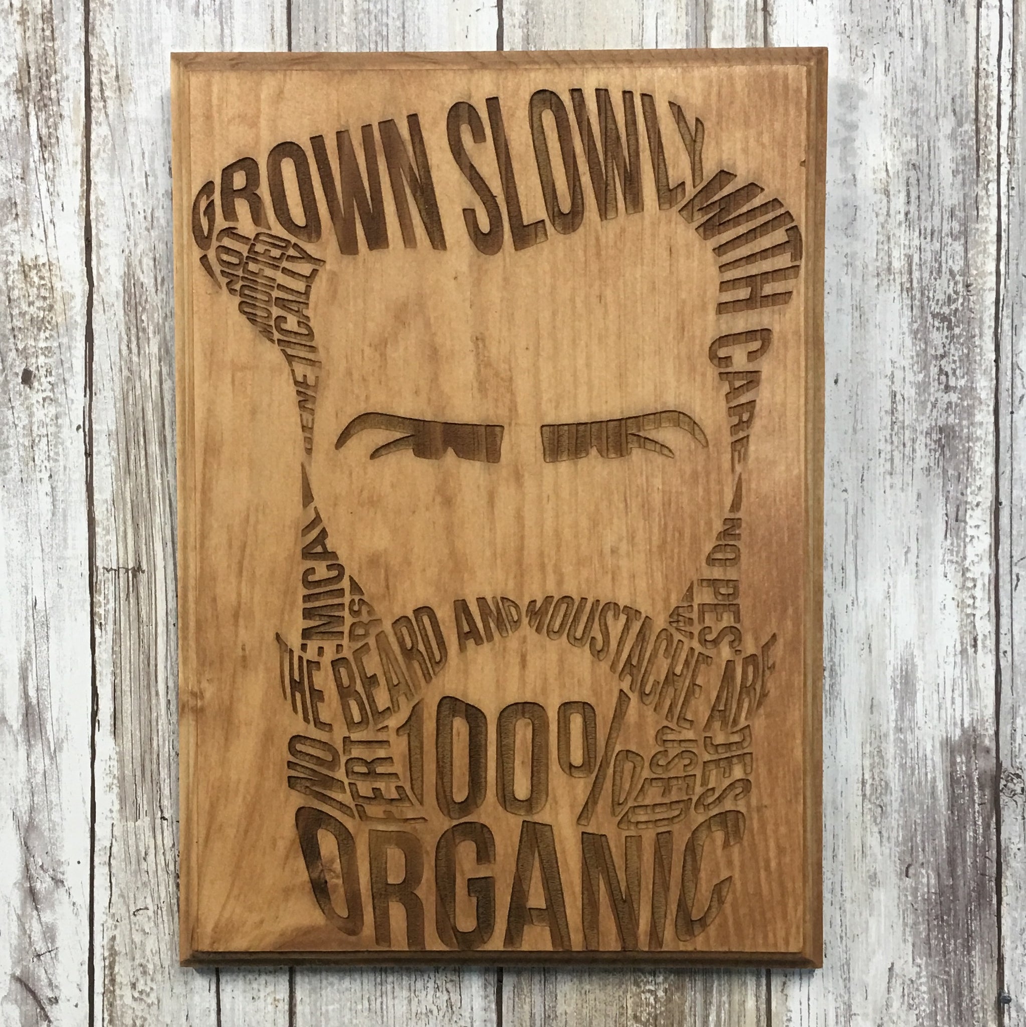 Organically Grown Beard Sign Plaque