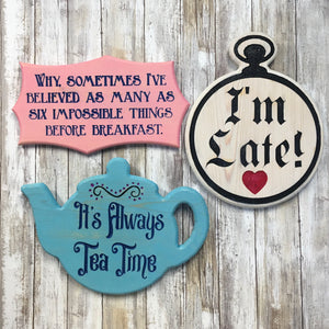 Alice in Wonderland Quote Signs 2 - Carved Pine Wood