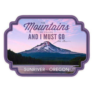 The Mountains are Calling Sunriver Oregon Vinyl Sticker - by Lantern Press