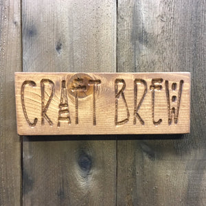 Small Craft Brew Sign Plaque - Carved Engraved in Pine Wood