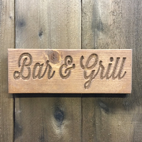 Small Bar & Grill - Engraved Pine Wood Sign Plaque